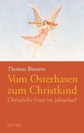 Cover: Vom Osterhasen zum Christkind - Elster Verlag