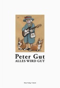 Cover: Alles wird Gut - Elster Verlag
