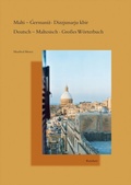 Cover: Malti - Germaniz Dizzjunarju kbir. Deutsch - Maltesisch Gro&szlig;es W&ouml;rterbuch - Reichert Verlag