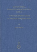 Cover: Ein fr&uuml;hbyzantinisches Glossar zu den Briefen des Apostels Paulus - Reichert Verlag