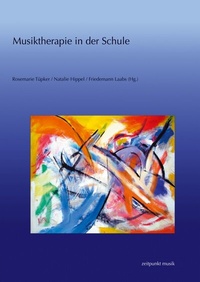 Abbildung von: Musiktherapie in der Schule - Reichert Verlag