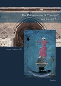 Cover: The Phenomenon of "Foreign" in Oriental Art - Reichert Verlag