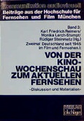 Cover: Zweimal Deutschland seit 1945 in Film und Fernsehen / Von der Kinowochenschau zum Aktuellen Fernsehen - UVK