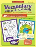 Cover: Vocabulary Games & Activities That Boost Reading and Writing Skills, Grades 2-3 - Scholastic US