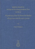 Cover: Hippokrates. &Uuml;ber die Natur des Kindes (&raquo;De genitura&laquo; und &raquo;De natura pueri&laquo;) - Reichert Verlag