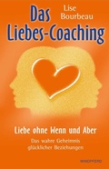 Cover: Das Liebes-Coaching - Liebe ohne Wenn und Aber - Windpferd