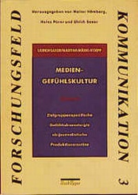 Bild: Medien-Gefühlskultur - UVK