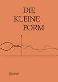 Cover: Die kleine Form. Universit&auml;t Essen. Ein Querschnitt aus den ersten acht Jahren - Klartext