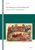 Cover: Vom Beutezug zur Territorialherrschaft - Reichert Verlag