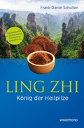 Cover: Ling Zhi - K&ouml;nig der Heilpilze - Windpferd