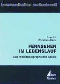 Enlarge image Cover: Fernsehen im Lebenslauf - UVK