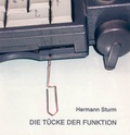 Cover: Die T&uuml;cke der Funktion - Klartext