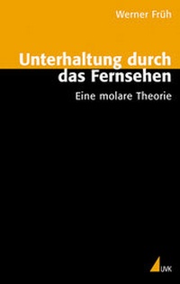 Abbildung von: Unterhaltung durch das Fernsehen - UVK