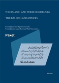 Cover: The Baloch and Their Neighbours & The Baloch and Others (Set of 2 Volumes) - Reichert Verlag