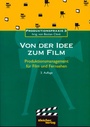 Cover: Von der Idee zum Film - UVK
