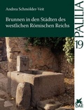 Cover: Brunnen in den St&auml;dten des westlichen R&ouml;mischen Reiches - Reichert Verlag