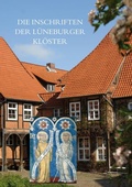 Cover: Die Inschriften der L&uuml;neburger Kl&ouml;ster - Reichert Verlag