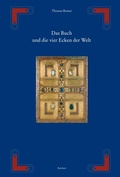 Cover: Das Buch und die vier Ecken der Welt - Reichert Verlag
