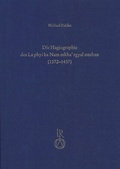 Cover: Die Hagiographie des La phyi ba Nam mkha' rgyal mtshan (1372 bis 1437) - Reichert Verlag