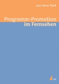 Cover: Programm-Promotion im Fernsehen - UVK