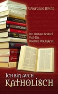 Cover: Ich bin auch katholisch - Christliche Literaturverbreitung
