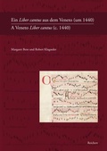 Cover: Ein Liber cantus aus dem Veneto (um 1440) - A Veneto Liber cantus (c. 1440) - Reichert Verlag