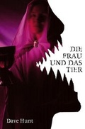 Cover: Die Frau und das Tier - Christliche Literaturverbreitung