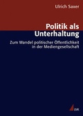 Cover: Politik als Unterhaltung - UVK