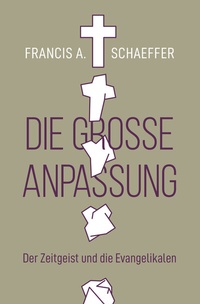 Enlarge image Cover: Die große Anpassung - Christliche Literaturverbreitung