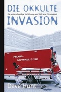 Cover: Die okkulte Invasion - Christliche Literaturverbreitung