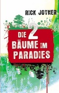 Cover: Die zwei B&auml;ume im Paradies - Schleife