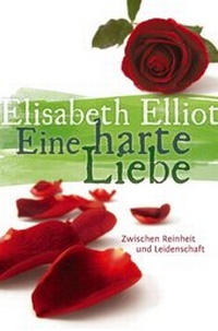 Enlarge image Cover: Eine harte Liebe - Christliche Literaturverbreitung