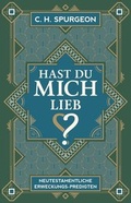 Cover: Hast du mich lieb? - Christliche Literaturverbreitung
