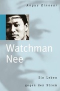 Cover: Watchman Nee - Christliche Literaturverbreitung