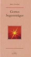 Cover: Gottes Segenstr&auml;ger - Christliche Literaturverbreitung