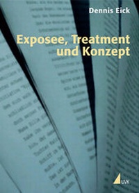 Abbildung von: Exposee, Treatment und Konzept - UVK
