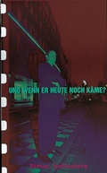 Cover: Und wenn Er heute noch k&auml;me? - Christliche Literaturverbreitung