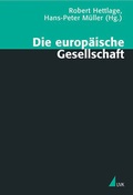 Cover: Die europ&auml;ische Gesellschaft - UVK
