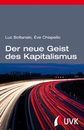 Cover: Der neue Geist des Kapitalismus - UVK