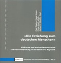 Cover: Die Erziehung zum deutschen Menschen - Klartext