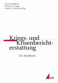 Abbildung von: Kriegs- und Krisenberichterstattung - UVK