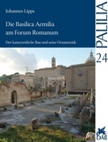Cover: Die Basilica Aemilia am Forum Romanum - Reichert Verlag