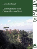 Cover: Die republikanischen Otiumvillen von Tivoli - Reichert Verlag