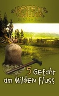 Cover: Gefahr am wilden Fluss - Christliche Literaturverbreitung