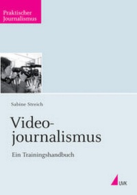 Abbildung von: Videojournalismus - UVK