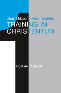 Abbildung von: Training im Christentum - Christliche Literaturverbreitung