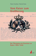 Cover: Vom Kaiser zum Gro&szlig;herzog - UVK