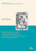 Cover: Seelenheil und irdischer Besitz - UVK