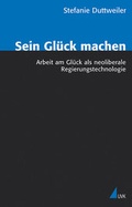 Cover: Sein Gl&uuml;ck machen - UVK