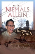 Cover: Niemals allein - Christliche Literaturverbreitung